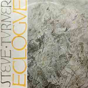 Steve Turner  - Eclogue