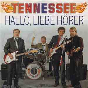 Tennessee  - Hallo, Liebe Hörer