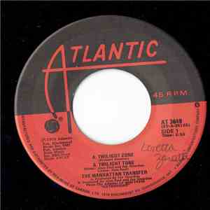 The Manhattan Transfer - Twilight Zone / Body And Soul