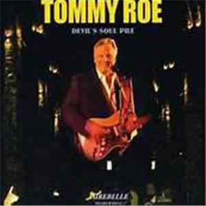 Tommy Roe - Devil's Soul Pile