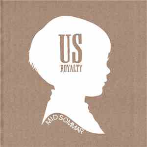 U.S. Royalty - Midsommar