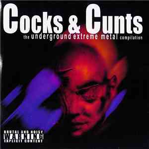 Various - Cocks & Cunts (The Underground Extreme Metal Compilation)