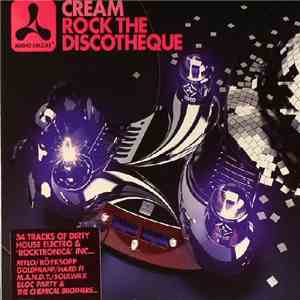 Various - Cream: Rock The Discotheque V.01