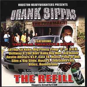 Various - Drank Sippas The Refill (Underground Mixes)