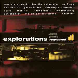 Various - Explorations - Classic Picante Regrooved