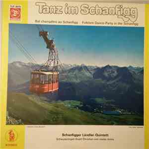 Various - Tanz Im Schanfigg = Bal Champetre Au Schanfigg = Folklore Dance-P ...