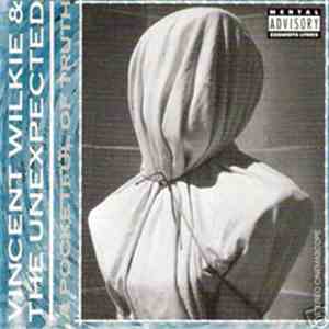 Vincent Wilkie & The Unexpected - A Pocketful Of Truth