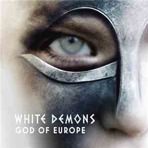 White Demons  - God Of Europe