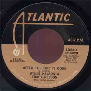 Willie Nelson & Tracy Nelson - After The Fire Is Gone