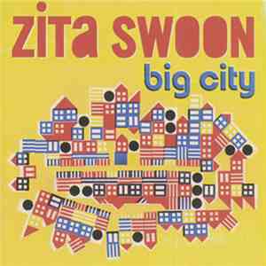 Zita Swoon - Big City