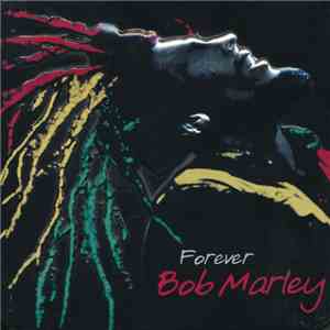 Bob Marley - Forever Bob Marley