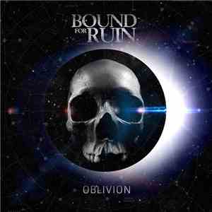 Bound For Ruin - Oblivion