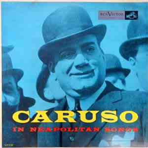 Caruso - Caruso Sings Neapolitan Songs