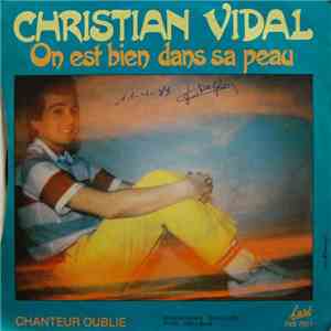 Christian Vidal - On Est Bien Dans Sa Peau