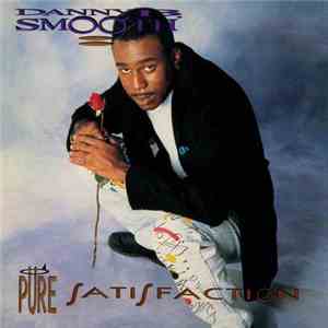 Danny B. Smooth - Pure Satisfaction