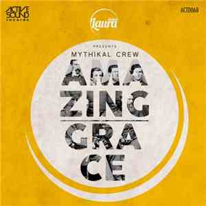 Deejay Laura Presents Mythical Crew - Amazing Grace