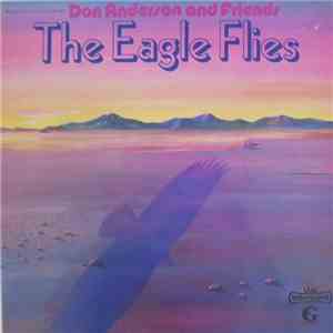 Don Anderson And Friends - The Eagle Flies