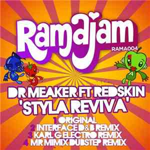 Dr Meaker Ft. Redskin - Styla Reviva