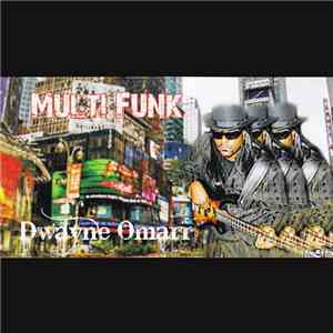 Dwayne Omarr - Multi Funk