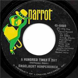 Engelbert Humperdinck - A Hundred Times A Day / Too Beautiful To Last
