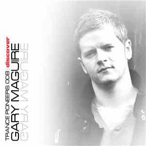 Gary Maguire - Trance Pioneers 008