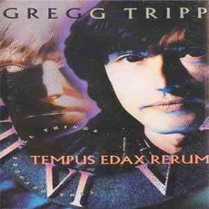 Gregg Tripp - Tempus Edax Rerum