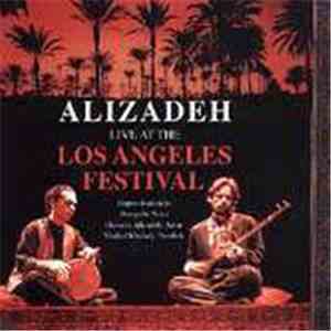 Hossein Alizâdeh - Alizadeh Live At The Los Angeles Festival: Improvisation ...
