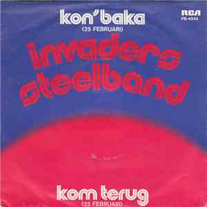 Invaders Steelband - Kom Terug (25 Februari)