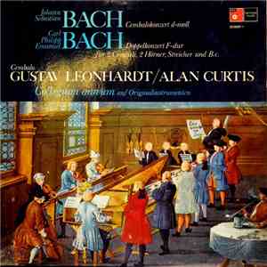 J. S. Bach / C.P.E. Bach, Gustav Leonhardt, Alan Curtis , Collegium Aureum  ...