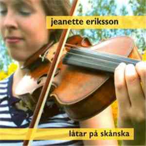 Jeanette Eriksson - Låtar På Skånska