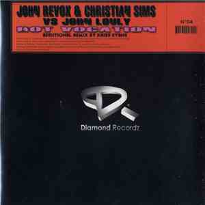 John Revox & Christian Sims vs John Louly - Hot Vocation