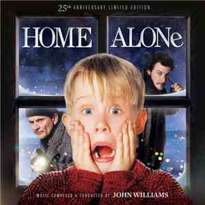 John Williams  - Home Alone (25th Anniversary Limited Edition)