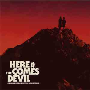 Julio Pillado - Here Comes The Devil Original Motion Picture Soundtrack