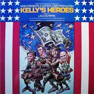 Lalo Schifrin - Kelly's Heroes (Music From The Original Sound Track)