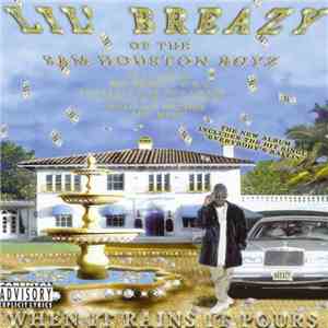 Lil' Breazy Of The Sam Houston Boyz - When It Rains It Pours