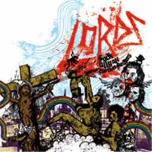 Lords - Fuck All Y'all Motherfuckers