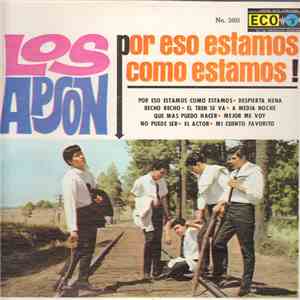 Los Apson - Por Eso Estamos Como Estamos!