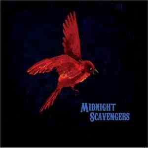 Midnight Scavengers - Midnight Scavengers