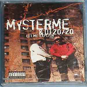 Mysterme & DJ 20/20 - Let Me Explain