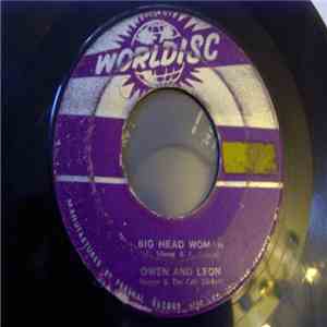 Owen And Leon, Hersan & The City Slickers - Big Head Woman / Down The Road