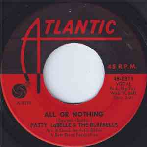 Patty LaBelle And The Bluebells - All Or Nothing / You Forgot How To Love