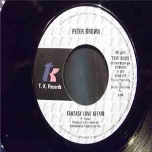 Peter Brown  - Dance With Me / Fantasy Love Affair