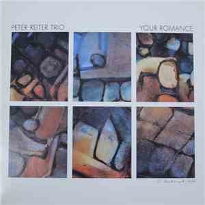Peter Reiter Trio - Your Romance