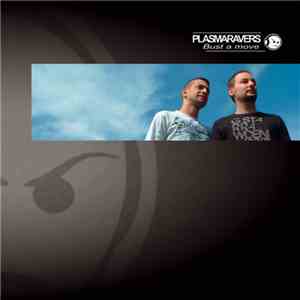 Plasmaravers - Bust A Move