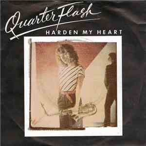 Quarterflash - Harden My Heart