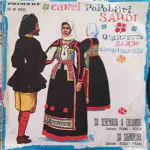 Quartetto Sardo Campidanese - Sa Serenada A Columba / Sa Signorina