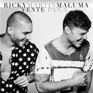 Ricky Martin & Maluma - Vente Pa' Cá