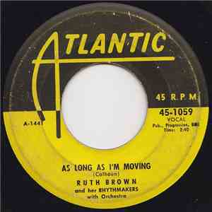 Ruth Brown - As Long As I'm Moving / I Can See Everybody's Baby