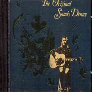 Sandy Denny - The Original Sandy Denny
