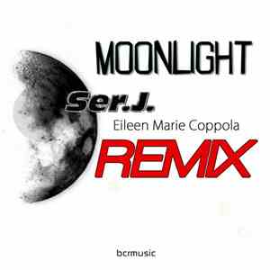 Ser.J. Featuring Eileen Marie Coppola - Moonlight (Remix)